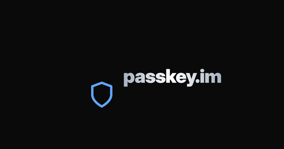 passkey.im monument